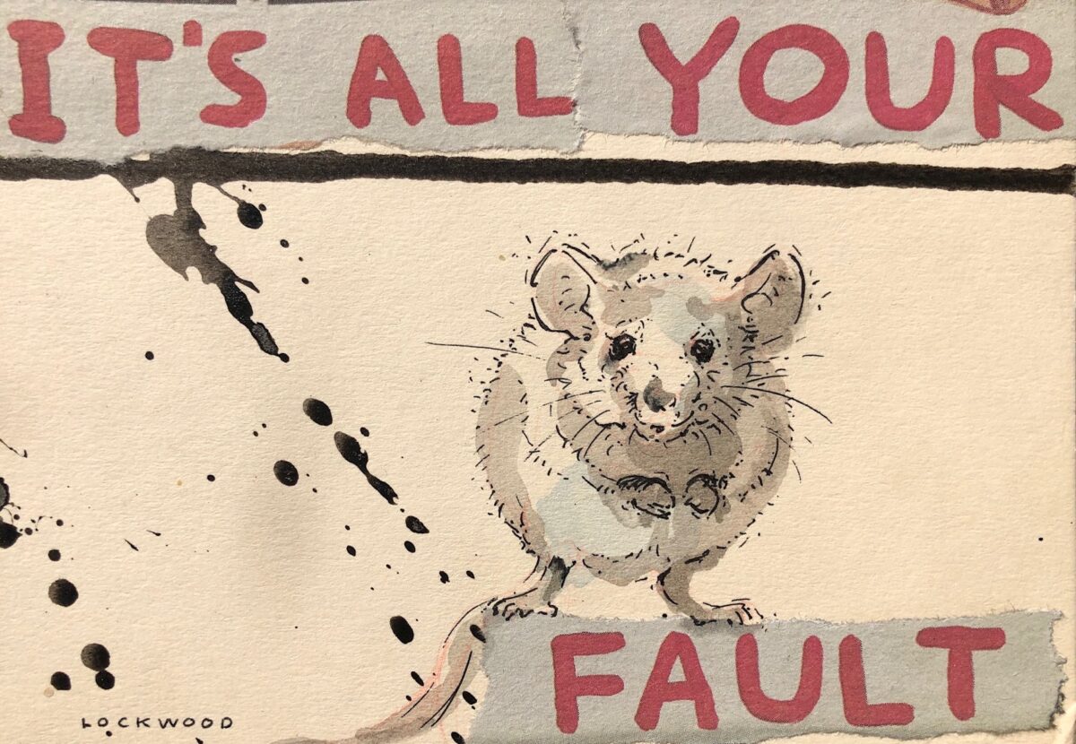 Artwork image titled: It's all your fault
